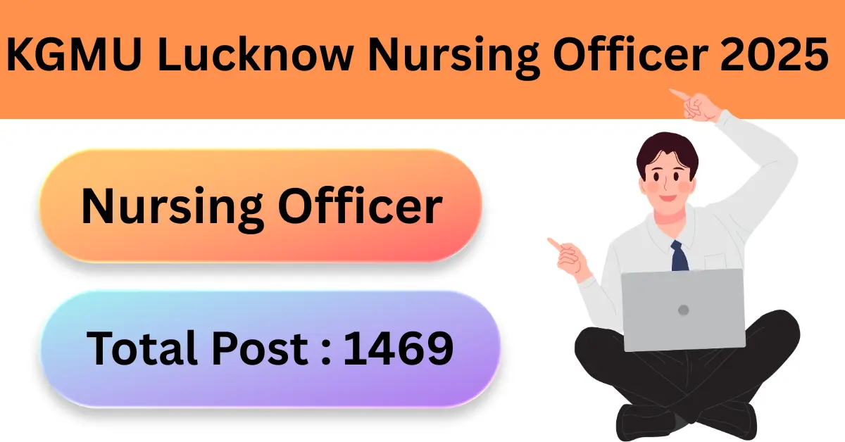 KGMU Lucknow Nursing Officer 2025