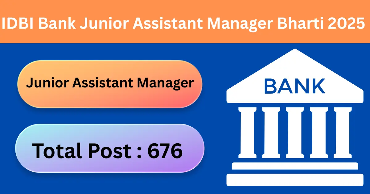 IDBI Bank Junior Assistant Manager Bharti 2025
